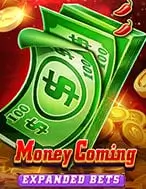 Slots-Money-Coming-Expand-Bets